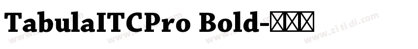 TabulaITCPro Bold字体转换